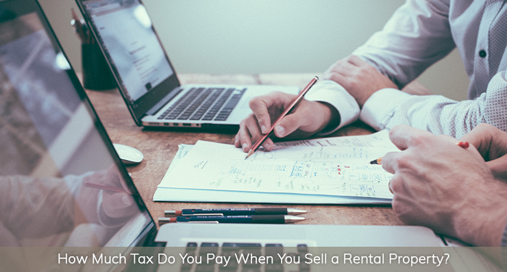 how much tax do you pay when you sell a rental property